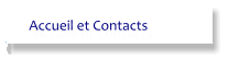 Accueil et Contacts